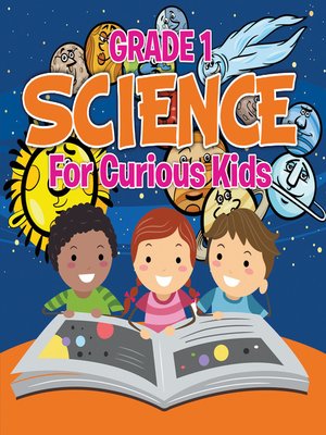 cover image of Grade 1 Science--For Curious Kids